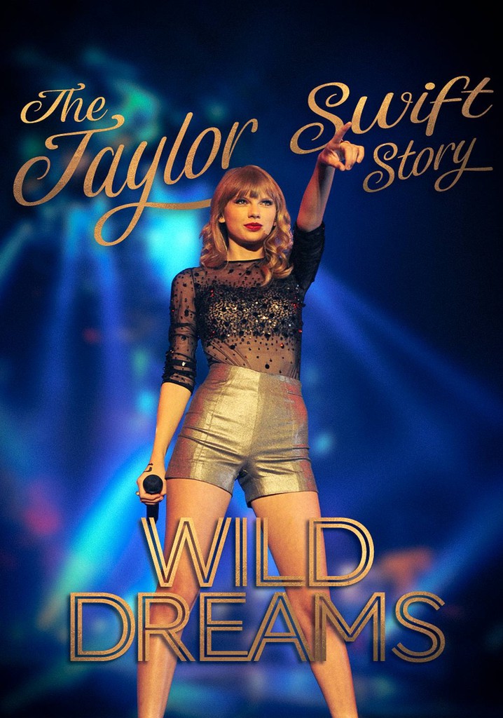 The Real Taylor Swift Wild Dreams streaming